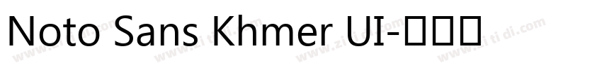 Noto Sans Khmer UI字体转换
